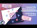 Custom CSS Micro Animations (Custom UX/UI Checkbox Component)