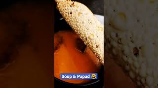 Papad and Tomato Soup videos #shorts