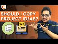 Should I Copy Project Ideas? #shorts