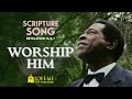 Scripture Song REVELATION 14:6, 7 - Worship Him | LOVE ME