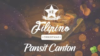 Erwan's 12 Recipes of Filipino Christmas: Pancit Canton