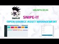 Snipe-IT: Open Source Asset Management Installation & Configuration on Ubuntu 22.04 |  Step-by-Step
