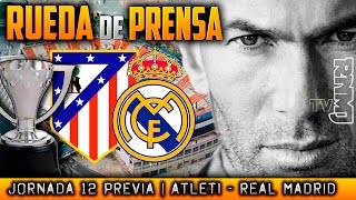 Rueda de prensa Atlético Madrid - Real Madrid | RDP PREVIA JORNADA 12