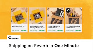 Shipping on Reverb | 1-Minute Guide