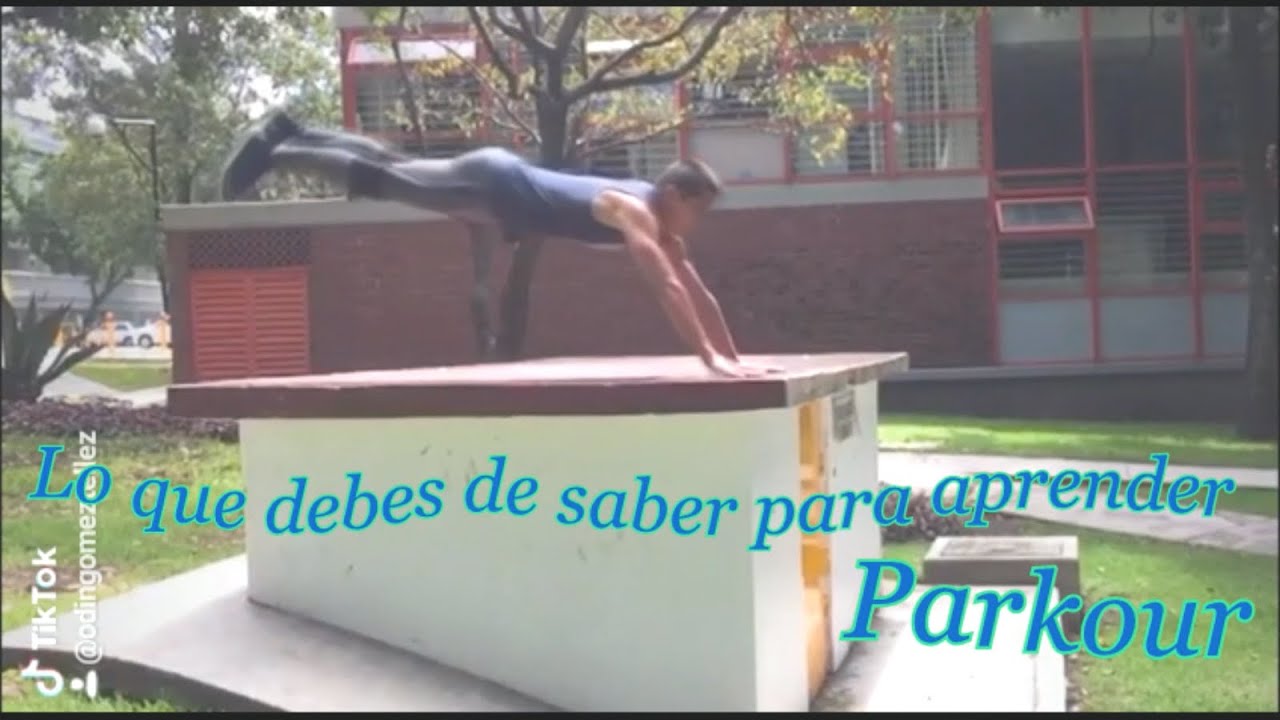 Lo Que Debes De Saber Para Aprender Parkour - YouTube