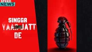 Singga | Yaar Jatt De  (News) | Desi Crew | Sukh Sanghera | Releasing On 31st Oct 2019