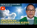 Dengarkan Tuntunan Roh Kudus - Fresh Juice 9 Juni 2024 -  RP. Siprianus Tukan, SSCC