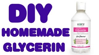 DIY Homemade Glycerin/How To Make Glycerin At Home/Glycerin Making At Home/Easy DIY Glycerin