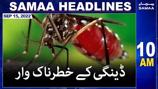 Samaa News Headlines | 10am | 15th September 2022