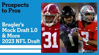 2023 NFL Draft | Dane Brugler's Mock Draft 1.0 | Prospects to Pros