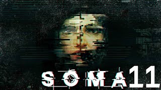 Прохождение игры SOMA |Корпус Тау| №11
