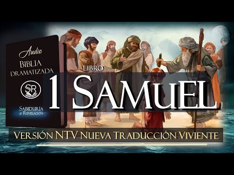 LIBRO DE 1 SAMUEL AUDIO BIBLIA DRAMATIZADA NTV - YouTube