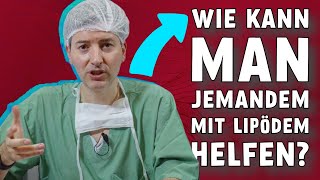 Wie kann ich jemandem mit Lipödem helfen? Beingesundheit