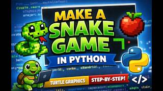 Build the Classic Snake Game in Python 🐍 with Turtle Graphics