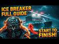 TARKOV ICEBREAKER FULL GUIDE: Fast & Easy Start To Finish + The Wedge Boss!