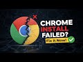 Google Chrome Installer Failed to Start ✅ Chrome Not Installing Unspecified Error