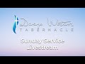 DWT - 10.06.2024 - Sunday Service Live Stream