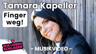 Tamara Kapeller - Finger weg! (Offizielles Musikvideo)