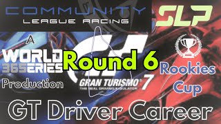 CLR - World Series - GT Driver Career - Rookies Cup - Round 6