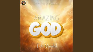 Amazing God