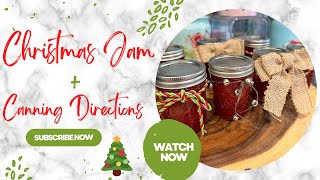 Christmas Jam + Canning Directions