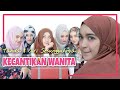 NILAI KECANTIKAN WANITA Sesungguhnya || Kamu kah Itu??