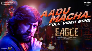 Aadu Macha Video Song | Eagle Movie Songs | Ravi Teja, Kavya Thapar, Anupama Parameswaran | Davzand