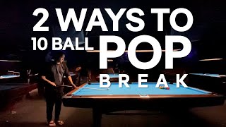 2 ways to 10 ball POP break