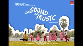 The Sound of Music - Live Opera by Silver Oaks Acorns