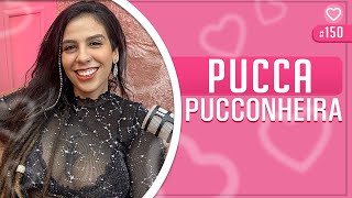 PUCCA PUCCONHEIRA - Prosa Guiada #150