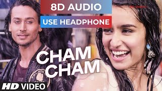 Cham Cham 8D Audio BAAGHI Tiger Shroff, Shraddha Kapoor Bollywood 8D Songs 🎸