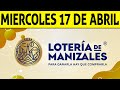 Resultados Lotería de MANIZALES del Miércoles 17 de Abril de 2024  PREMIO MAYOR 😱💰🚨