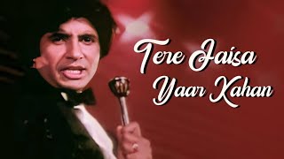 Tere Jaisa Yaar Kahan | Kishore Kumar | Yaarana 1981 Songs | Amitabh Bachchan
