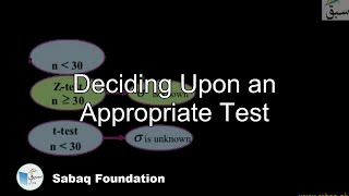 Deciding Upon an Appropriate Test, Statistics Lecture | Sabaq.pk