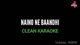 Naino Ne Baandhi Original Karaoke | Gold | Yasser Desai | Akshay Kumar | Ayat Music Productions