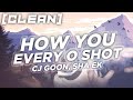 [CLEAN] How You Every O Shot? - Sha EK, Cj Goon