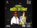 m dizzo ft jay combat_ sawa