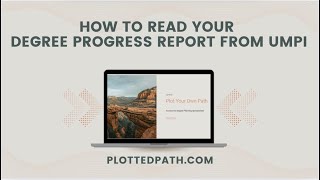 How To Read Your Degree Progress Report from UMPI