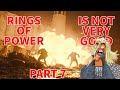 Rings of Power Season 2 is Not Very Good - Part 7: Doomed To Die