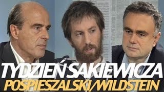 Tydzień Sakiewicza - Pospieszalski, Wildstein