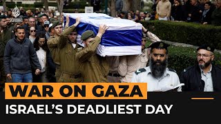 Israel suffers its deadliest day since war on Gaza began | Al Jazeera Newsfeed
