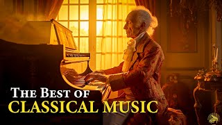 The Best of Classical Music: Beethoven, Chopin, Mozart, Schubert, Bach. Music fo