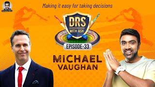 'I Love the Banter With Indian Fans on Twitter 😜' - Michael Vaughan | DRS With Ash | Ashwin