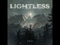 Lightless - The Shape of Leaving