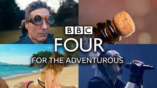 Be BBC Four: For the Adventurous | BBC Trailers