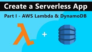 AWS Lambda & DynamoDB | AWS Serverless tutorial | Part I