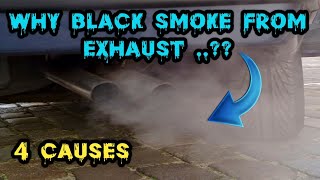 Why black smoke from exhaust..??|| 4 cause ||