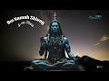 ॐ नमः शिवाय om namah shivaya 108 times non stop shivdhun i piyush rajani