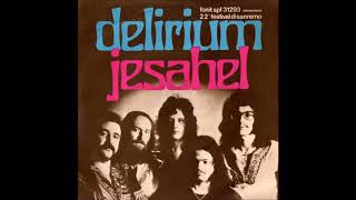 Delirium, Jesahel, Single 1972