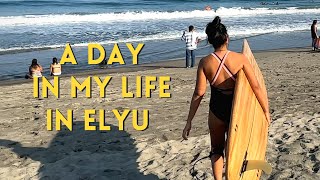 A day in my life in Elyu | Vlog 1